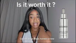 Honest Review of Cecred Restoring Edge Drops by Beyonc&eacute; 