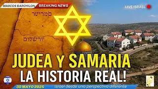 JUDEA Y SAMARIA: HISTORIA, GEOGRAFIA Y VERDAD SILENCIADA.