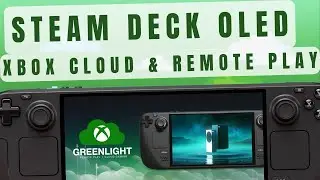 Steam Deck OLED: облачный гейминг и удалённая игра Xbox за 7 простых шагов | Greenlight