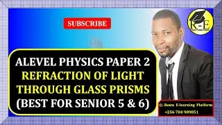 003 &ndash; ALEVEL PHYSICS PAPER 2 | REFRACTION OF LIGHT THROUGH GLASS PRISMS | GEOMETRICAL OPTICS | 510/2