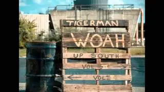 Tigerman WOAH 