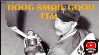 Doug Smail new ttm autograph
