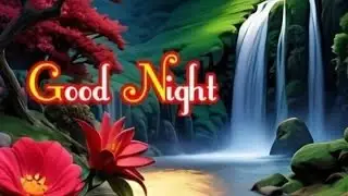 Good night  images  !! Good night messages  !! Good morning photos