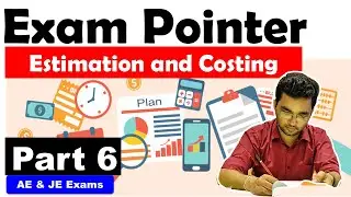 Estimation and Costing | Part 6 | Exam Pointer Series