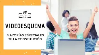 📚 Mayorías Especiales Constitución ➡️ [Vídeo Esquema + Esquema gratis]