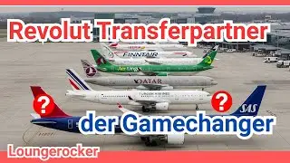 Warum die neuen Revolut Transferpartner Gamechanger im Meilengame sind