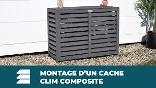 Montage d'un cache clim composite ! - Cacheclimservice.fr