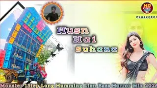😱Husn Hai Suhana (Monster 1Step Long Humming Lion Bass Horror Mix 2025) Dj Bm Music Center🥶