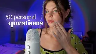 ASMR if you say YES... you can go to sleep (50 personal questions)