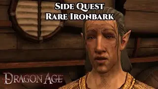 Dragon Age: Origins | Side Quest - Rare Ironbark