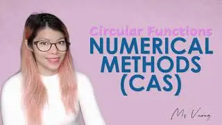 CF16 Numerical Methods with CAS in Circular Functions