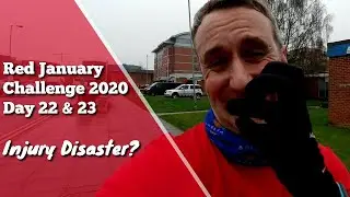 Red January Challenge 2020 | Day 22 & 23 - Injury Disaster?