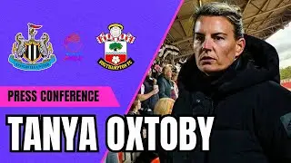 &ldquo;In Game Tactical Flexibility Is Vital&rdquo; | Tanya Oxtoby Press Conference | Post Southampton Women