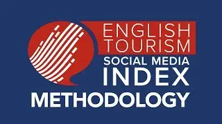 English Tourism Social Media Index Methodology Animation