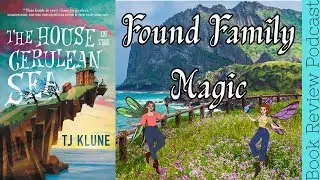Why Everyone Loves The House in the Cerulean Sea