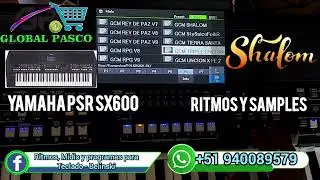 YAMAHA SX600 RITMOS Y SAMPLES 2026 PACK COMPLETO FOLKROCK, HUAYNOS, CUMBIAS ADORACIONES, ETC