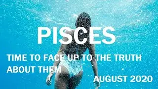 PISCES August 2020 Monthly Love Tarot Reading