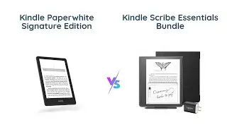 Kindle Paperwhite Signature Edition vs Kindle Scribe - Ultimate Comparison