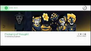 Flickers of thought. :an incredibox mod called 