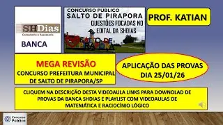 Mega Revis&atilde;o-SALTO DE PIRAPORA/SP - Banca SHDias Consultoria e Assessoria - Provas dia 25/01/2026