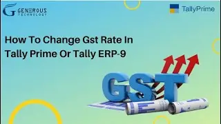 How to change Tax Rate in Tally Prime or Tally ERP9
