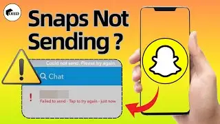 How to Fix Snapchat Not Sending Messages 2025 &ndash; Quick & Easy Fix