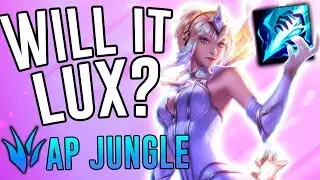 WILL IT LUX?! AP Jungle - League of Legends