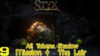 Mission 4-The Lair (All Tokens-Shadow/Master Difficulty) - Styx: Shards of Darkness Part 9