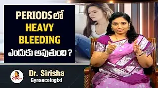 Reasons for Heavy Bleeding During Periods - Dr. Sirisha, Gynaecologist - Vanitha TV Health Zone