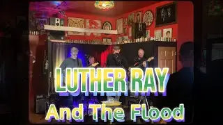 CHAMPAGNE AND REEFER by LUTHER RAY AND THE FLOOD