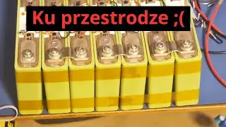 63 - Jak zniszczyłem pakiet ogniw LEV40 ;(