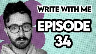 WRITE A SKETCH WITH ME - Episode 34