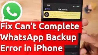 Fix WhatsApp BACKUP CAN