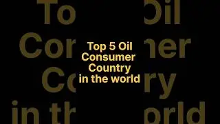 top 5 Oil Consumer Country in the world #tranding #top