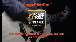 StagePilotPro &ndash; Live Control f&uuml;r Backing Tracks in REAPER