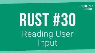 Rust Programming Tutorial #30 - Reading User Input
