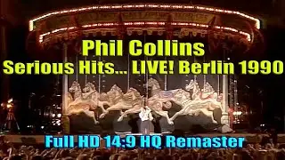 Phil Collins: Serious Hits... LIVE! / Seriously Live in Berlin (1990) - FullHD 14:9 Remaster