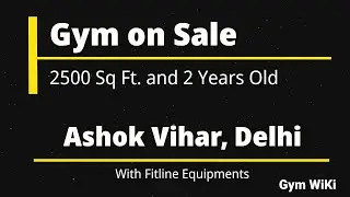 Gym on Sale in Ashok Vihar , Delhi