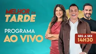 [AO VIVO] MELHOR DA TARDE - 22/09/2025
