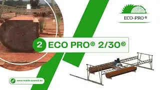 ECO PRO&reg; - Mobile Sawmills