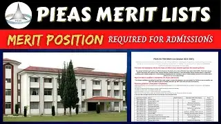 PIEAS University Merit Lists | Minimum Aggregate Positions Required for Admissions