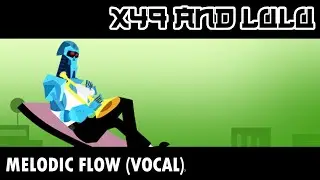 Vs Samurai Jack- Melodic Flow (VOCAL)