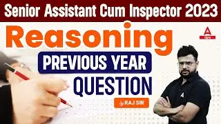 PSSSB Senior Assistant, Inspector 2023 | Reasoning Previous Question Papers By Raj Sir