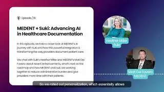 MEDENT + Suki: Advancing AI in Healthcare Documentation