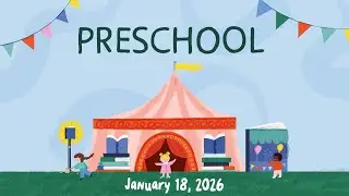 January 18 Campus Kids | Preschool