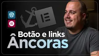 Como fazer um BOT&Atilde;O &Acirc;NCORA no Elementor