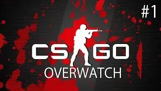 Counter Strike:Global Offensive | OVERWATCH Review | Walling, Aimbot , Hacks