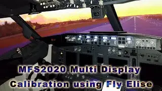 MFS2020 Multi Display Calibration using Fly Elise