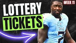 🚨 Week 11 LOTTERY TICKET Plays You Can&rsquo;t Miss! 2025 Fantasy Football🚨