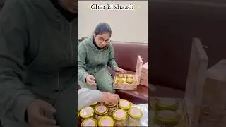 Ghar ki shaadi part 3✨endless work and chaos|| #bhenkishadi#weddingprep#shortsviral#gharkishaadi